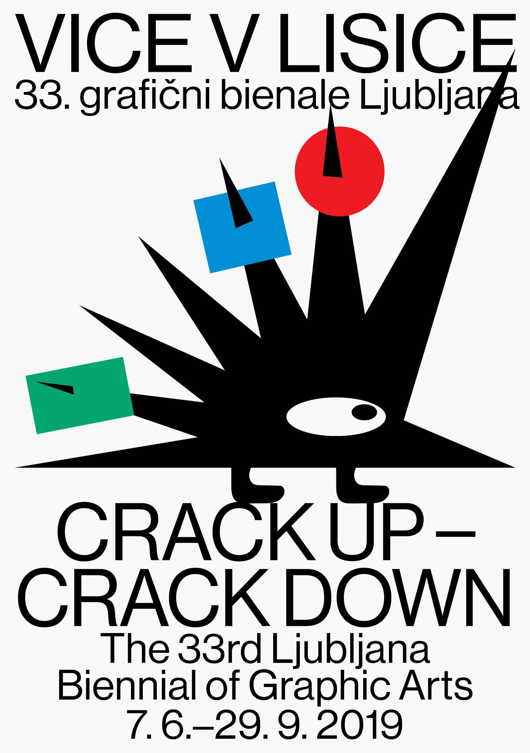 Crack Up – Crack Down, The 33rd Ljubljana Biennial of Graphic Arts